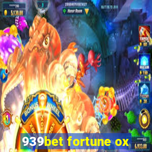 939bet fortune ox